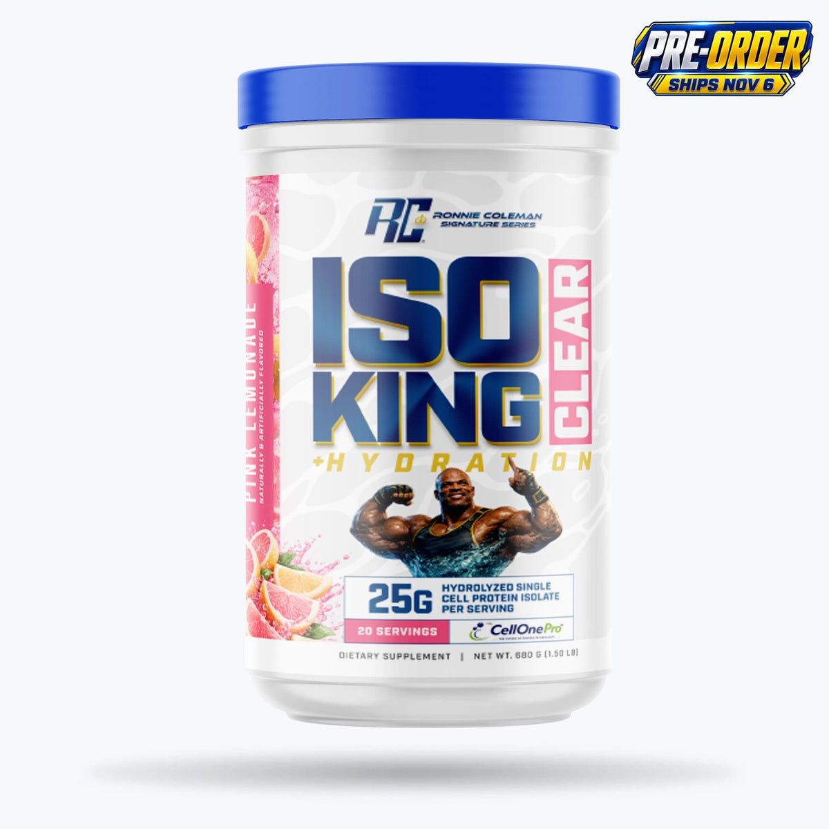 Ronnie Coleman Signature Series Protein 20 Servings - *PRE-ORDER* / Pink Lemonade Iso King CLEAR +Hydration Ronnie Coleman Signature Series Bodybuilding Supplements